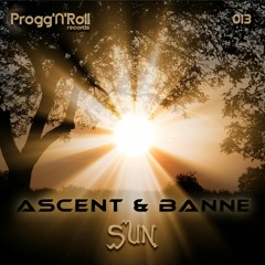 Ascent, Banne - Sunrise (OUT NOW)