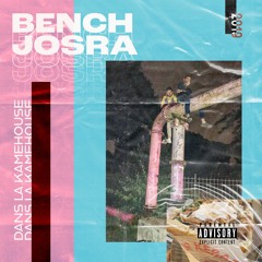 Bench & Josra - Tâché (interlude)