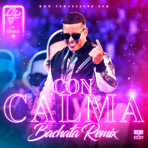 Con Calma (Bachata Remix)