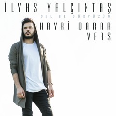 İlyas Yalçıntaş Gökyüzüm Hayri DARAR vers