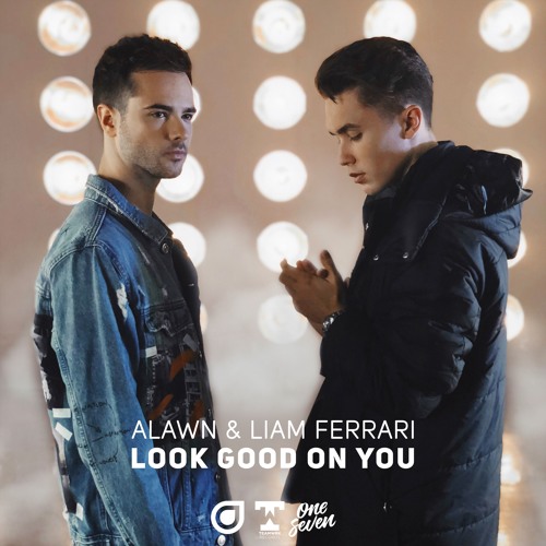 Alawn & Liam Ferrari - Look Good On You [OUT NOW]