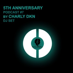 BWR - 5th ANNIVERSARY PODCAST #7 BY Charly DKN