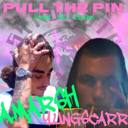 Yungscarr- Pull The Pin [Remix] (feat. A. Marsh)