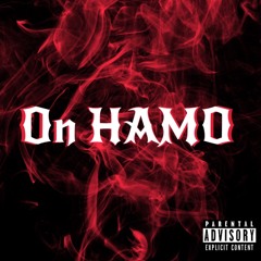 On HAMO - JAYDUB FT. PROFIT, JoJo Da Rreal, SUNSON & ROME