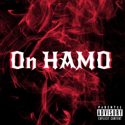 On HAMO - JAYDUB FT. PROFIT, JoJo Da Rreal, SUNSON & ROME