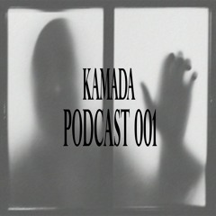 KAMADA Podcast 001