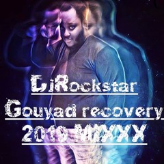 DJROCKSTAR GOUYAD MIX 2K19