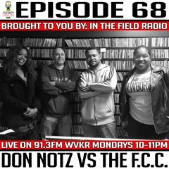 Episode 68 * Don Notz VS The F.C.C *