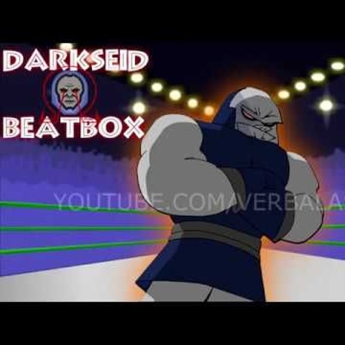 Darkseid Beatbox Solo Cartoon Beatbox Battles By Seasony