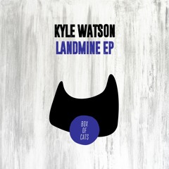 Premiere: Kyle Watson - Landmine ft. Blak Trash