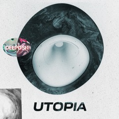 Dee Posh - Utopia