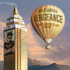 Dodge & Fuski - Back With A Vengeance (Gentlemens Club Remix)
