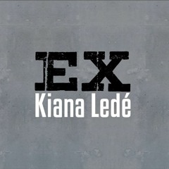 Kiana Lede - Ex