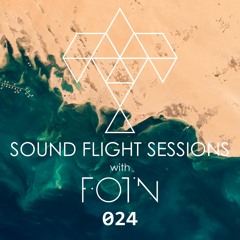 Sound Flight Sessions Episode 024