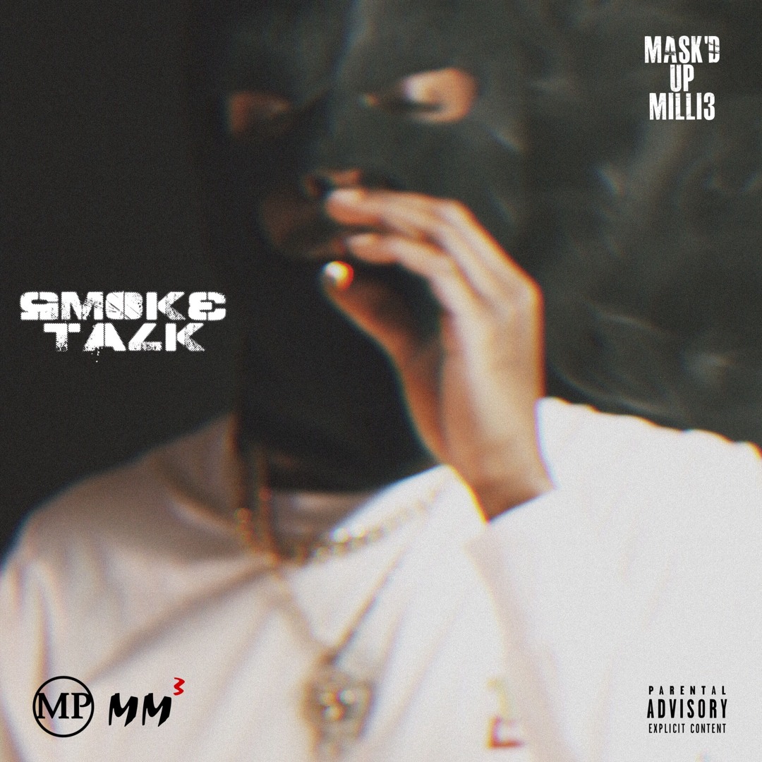 Stream Smoke Talk by Mask'd Up Milli3 | Listen online for free on ...