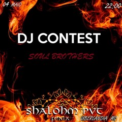 DJ CONTEST SHALOHM - SOUL BROTHERS