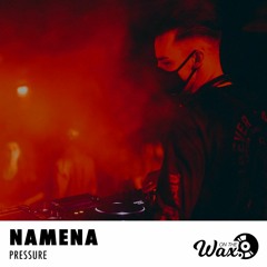 Namena - Pressure [2000 Followers Free Download]
