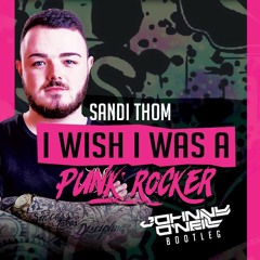 Sandi Thom - I Wish I Was A Punk Rocker (Johnny O'Neill Bootleg)