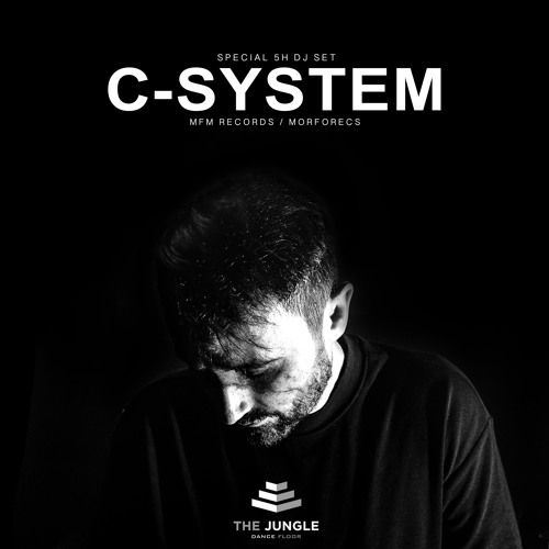 C-System dj set @ The Jungle Dancefloor