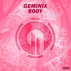 Geminix - Body (VIP MIX)