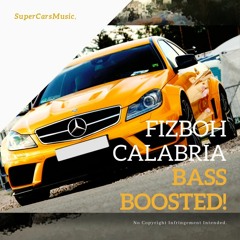 FIZBOH - Calabria 2017 (Bass Boosted)