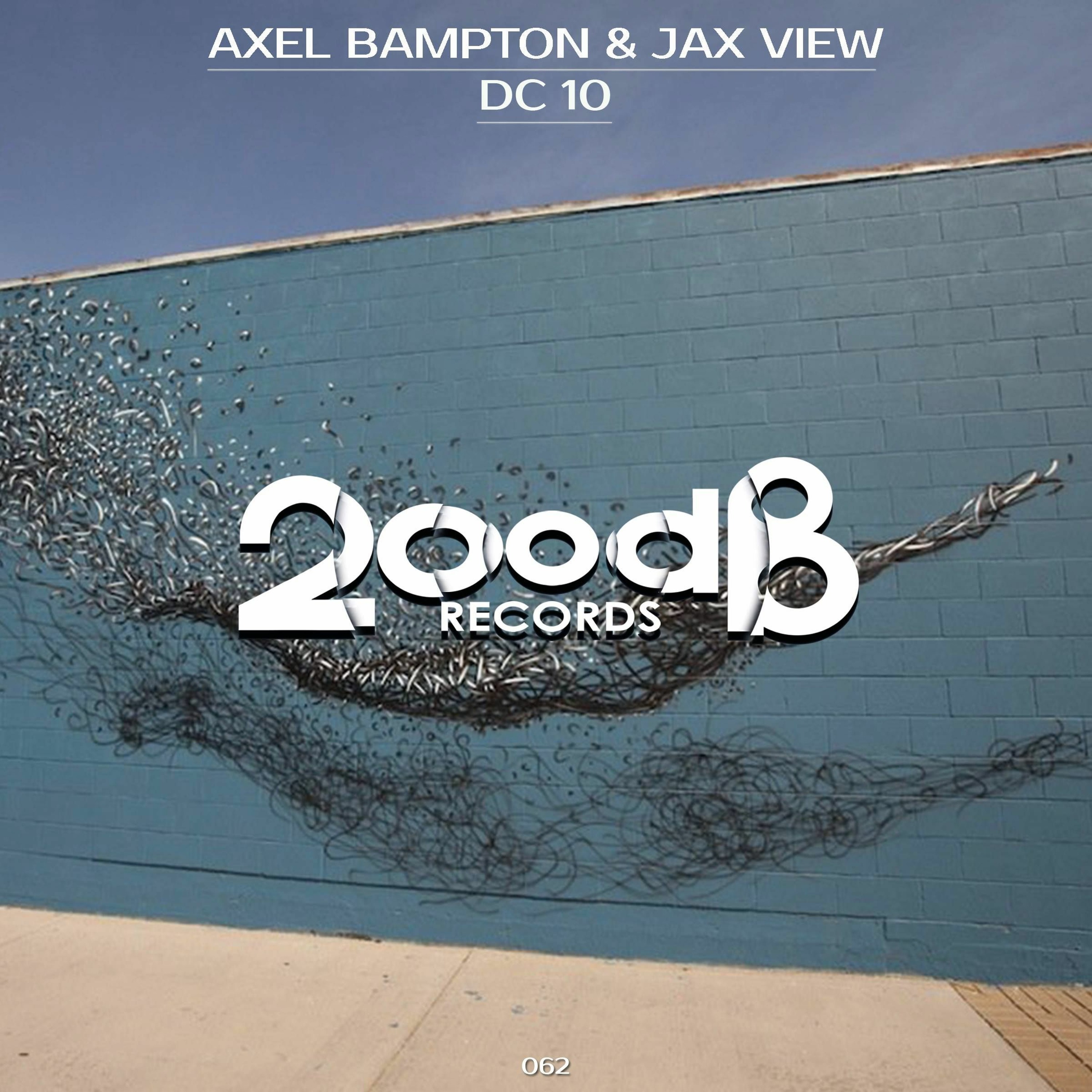 Axel Bampton & Jax View - Show Me What You Know (200db Records) episode artwork