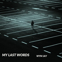 My Last Words (Challenge x Remix)