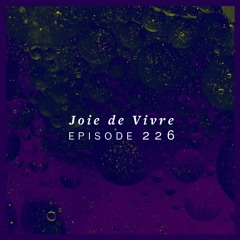 Joie de Vivre - Episode 226 (Live mix @ Balmori - April 26, 2019) Full Set