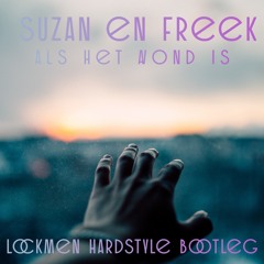 Suzan En Freek - Als Het Avond Is (Lockmen Hardstyle Bootleg)