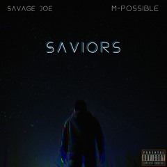 Saviors ft. M-Possible (God's Whisper Remix)