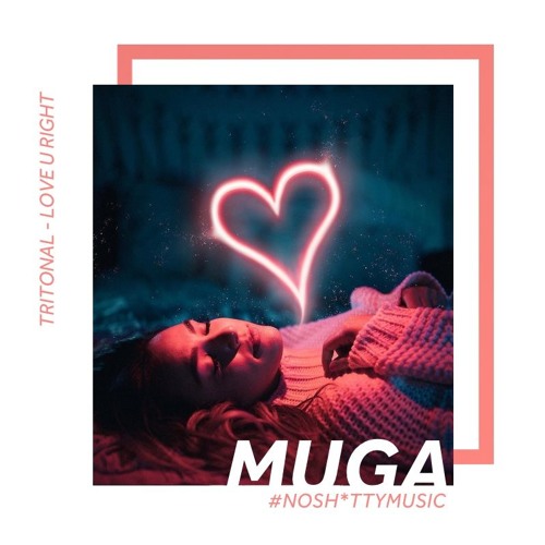 Tritonal - Love U Right (feat. Lourdiz)