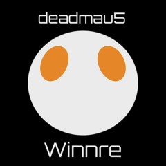 Winnre [Not Finished] - deadmau5