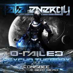 D-Railed - Psycho Therapy (Conisbee 'Rock The Beat' Remix)