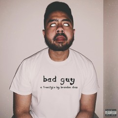 bad guy (freestyle)