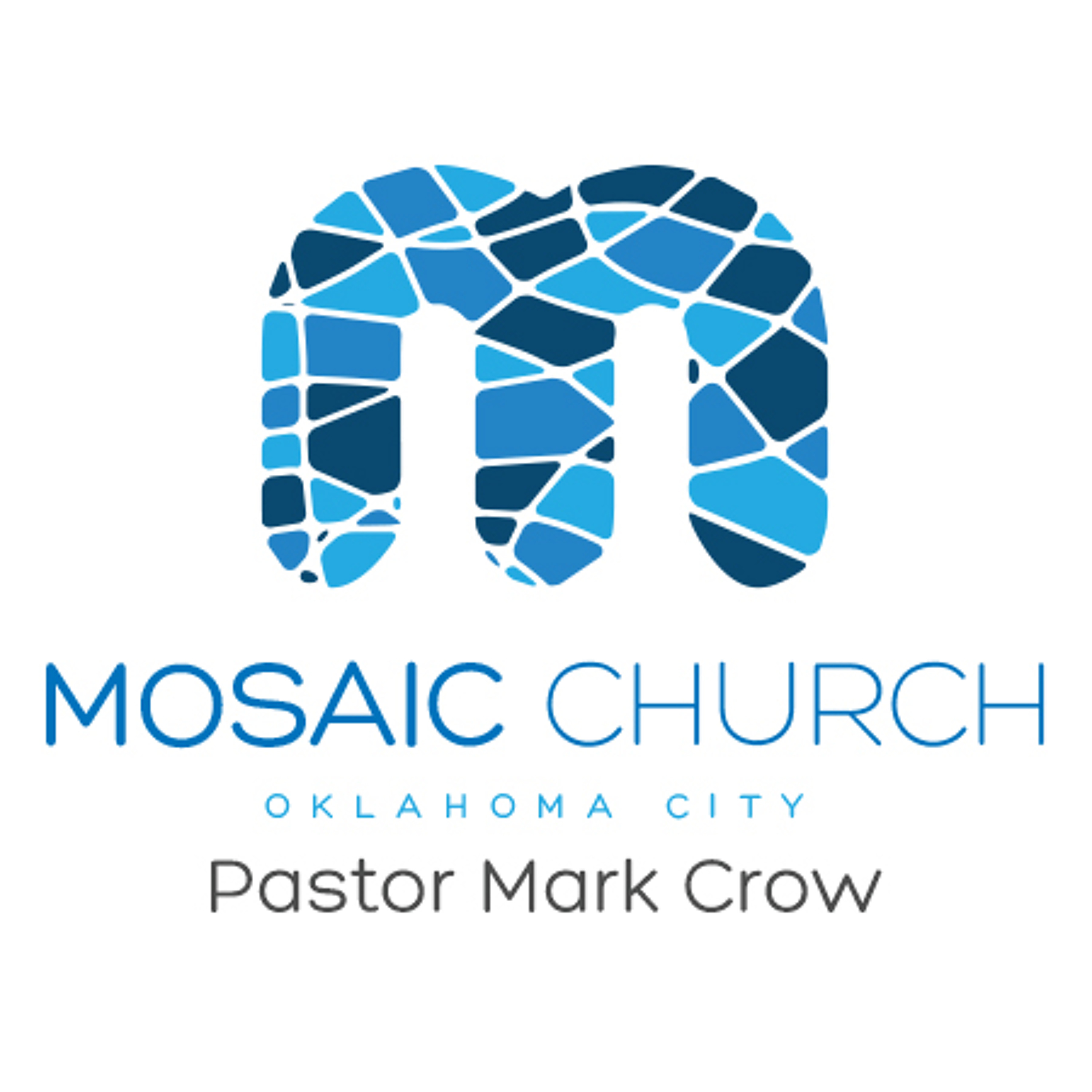 Pastor Mark Crow / Mosaic Church OKC