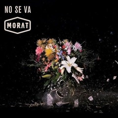 Morat - No se va (Javi Edit)