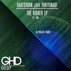 Hartshorn & YUKIYANAGI - Higher (M-Project Remix)