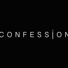 my confession.