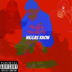 Niggas Know