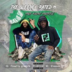 Free Glee$e Freestyle Ft. ( Rated M )
