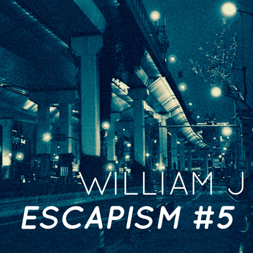Escapism #5 - May 2019