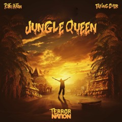 Terror Nation - Ratu Hutan (Jungle Queen) [Terror Nation Exclusive]