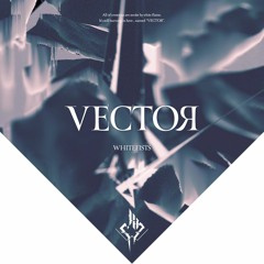 【G2R2018】VECTOЯ
