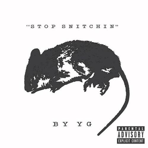 YG - Stop Snitchin (Official Instrumental)