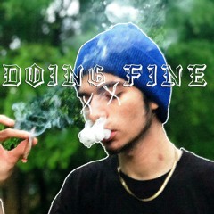 Doing Fine (prod. imsrryzach)