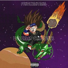 DREAM CHASER (prod. Pluto)