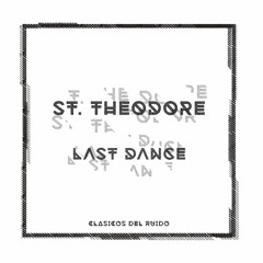 (CDR009) St. Theodore - Last Dance