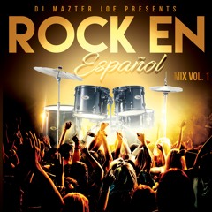 ROCK EN ESPAÑOL MIX VOL. 1 | DJ MAZTER JOE