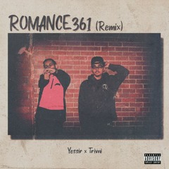 Trivni x Yessir - Romance361 (Remix) ReProd. Andres Ramos