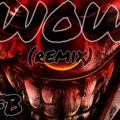 LA X Jay.Hitta X Nappy - Wow Remix